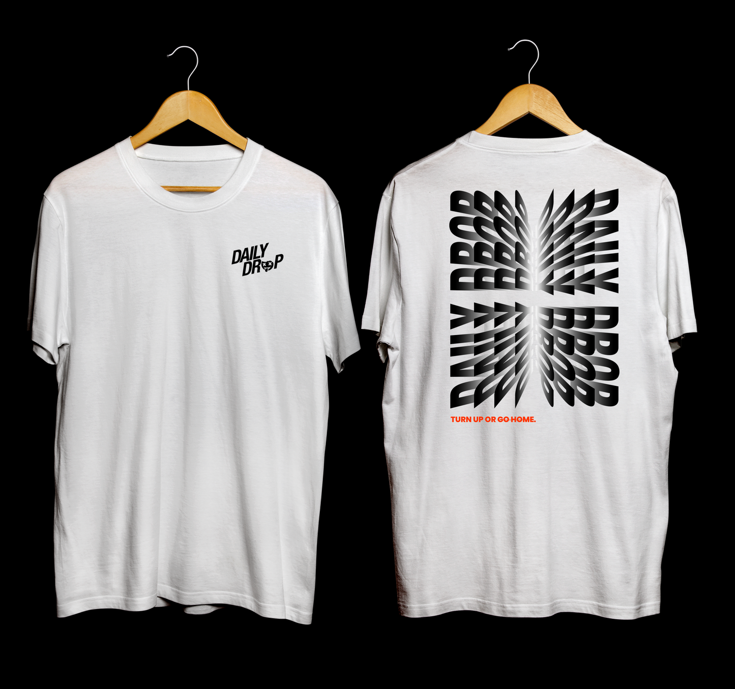 Turn Up or Go Home Shirt